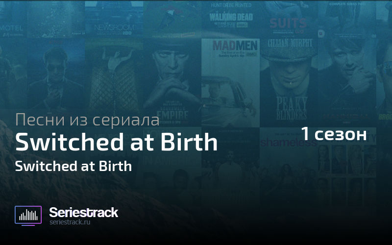 switched at birth season 2 episode 12 songs